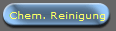 Chem. Reinigung